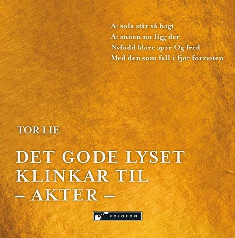 Det gode lyset klinkar til - akter