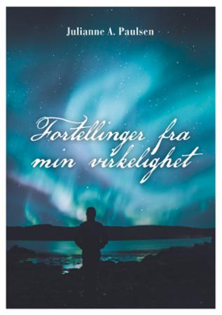 Fortellinger fra min virkelighet