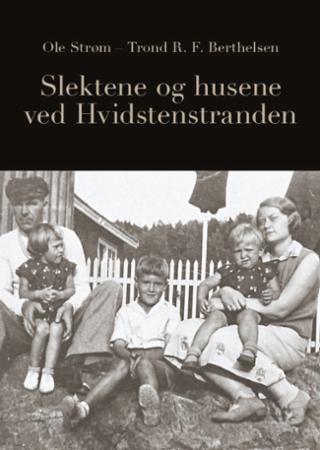 Slektene og husene ved Hvidstenstranden