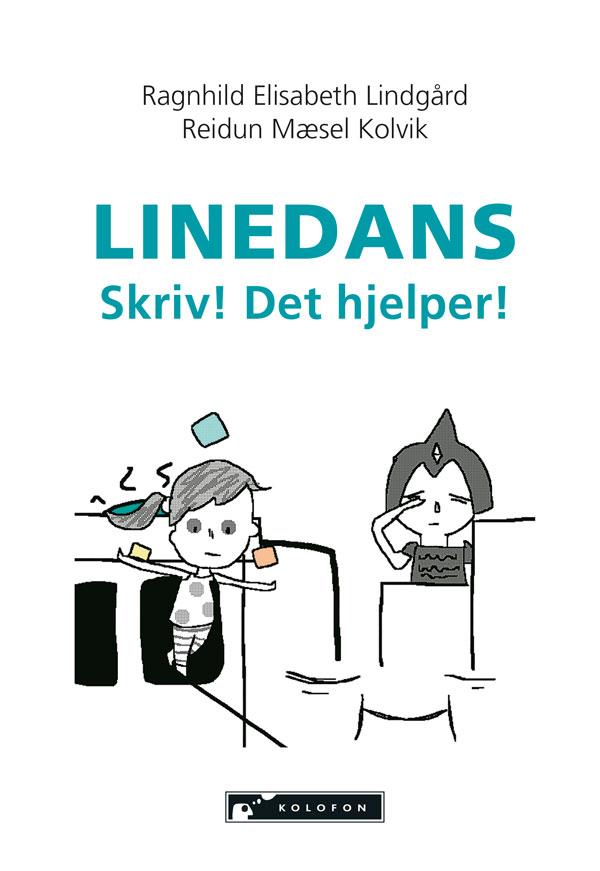 Bilde av Linedans Av Reidun Mæsel Kolvik, Ragnhild Elisabeth Lindgård