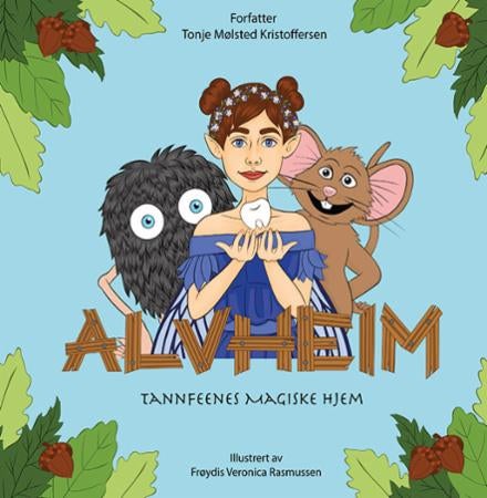 Alvheim - tannfeenes magiske hjem