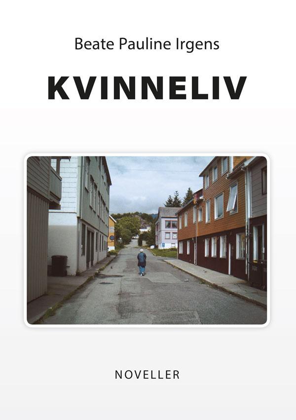 Kvinneliv - noveller