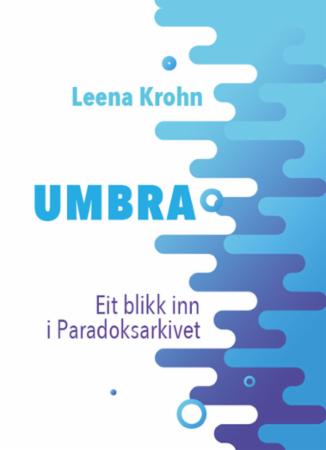 Umbra - eit blikk inn i Paradoksarkivet