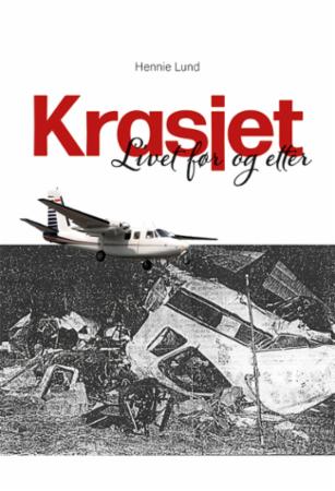 Krasjet - livet før og etter