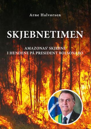 Skjebnetimen - Amazonas' skjebne i hendene på president Bolsonaro
