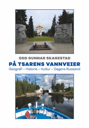 På tsarens vannveier - geografi - historie - kultur - dagens Russland