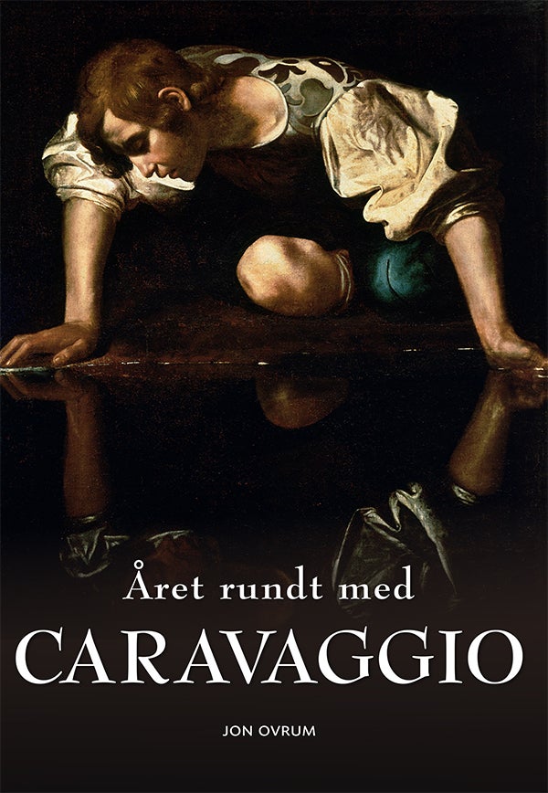Bilde av Året Rundt Med Caravaggio Av Jon Ovrum