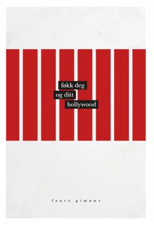 Føkk deg og ditt Hollywood