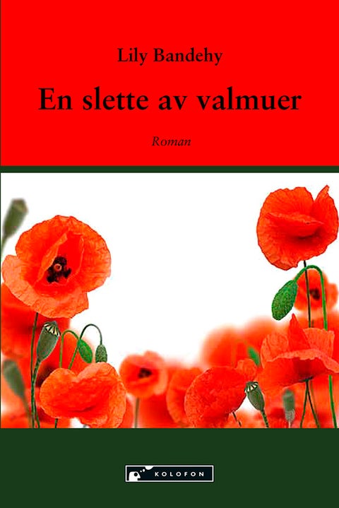 En slette av valmuer - roman