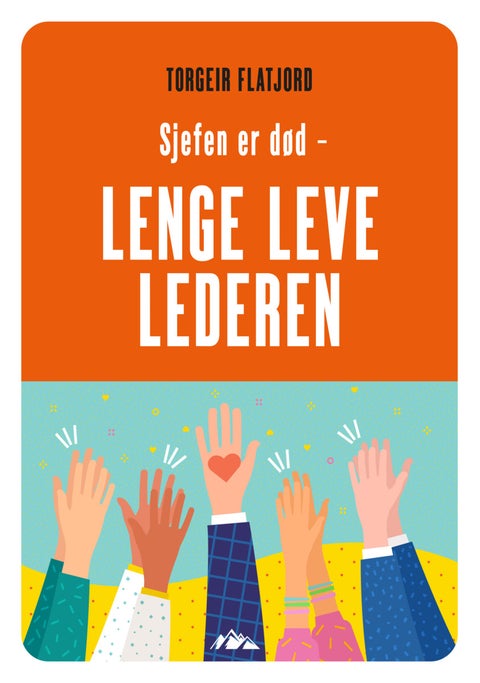Sjefen er død - lenge leve lederen