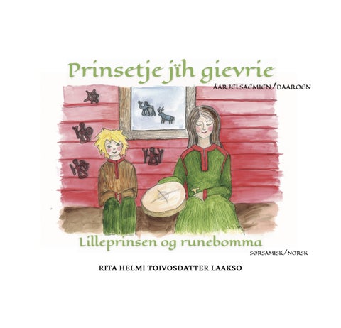 Prinsetje jïh gievrie = Lilleprinsen og runebomma