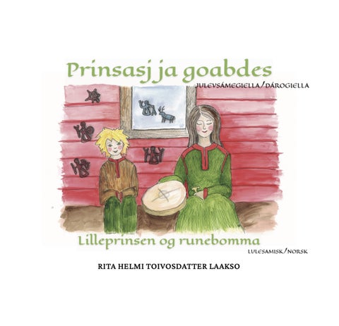 Prinsasj ja goabdes ; Lilleprinsen og runebomma