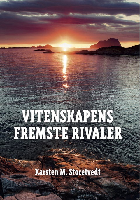 Vitenskapens fremste rivaler - vanetenkning, vandrehistorier og sosio-politiske bestikkelser