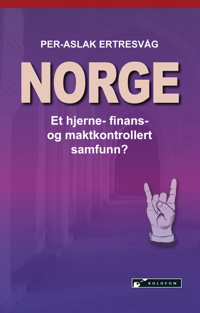 Norge - et hjerne- finans- og maktkontrollert samfunn?