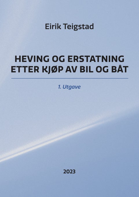 Heving og erstatning etter kjøp av bil og båt