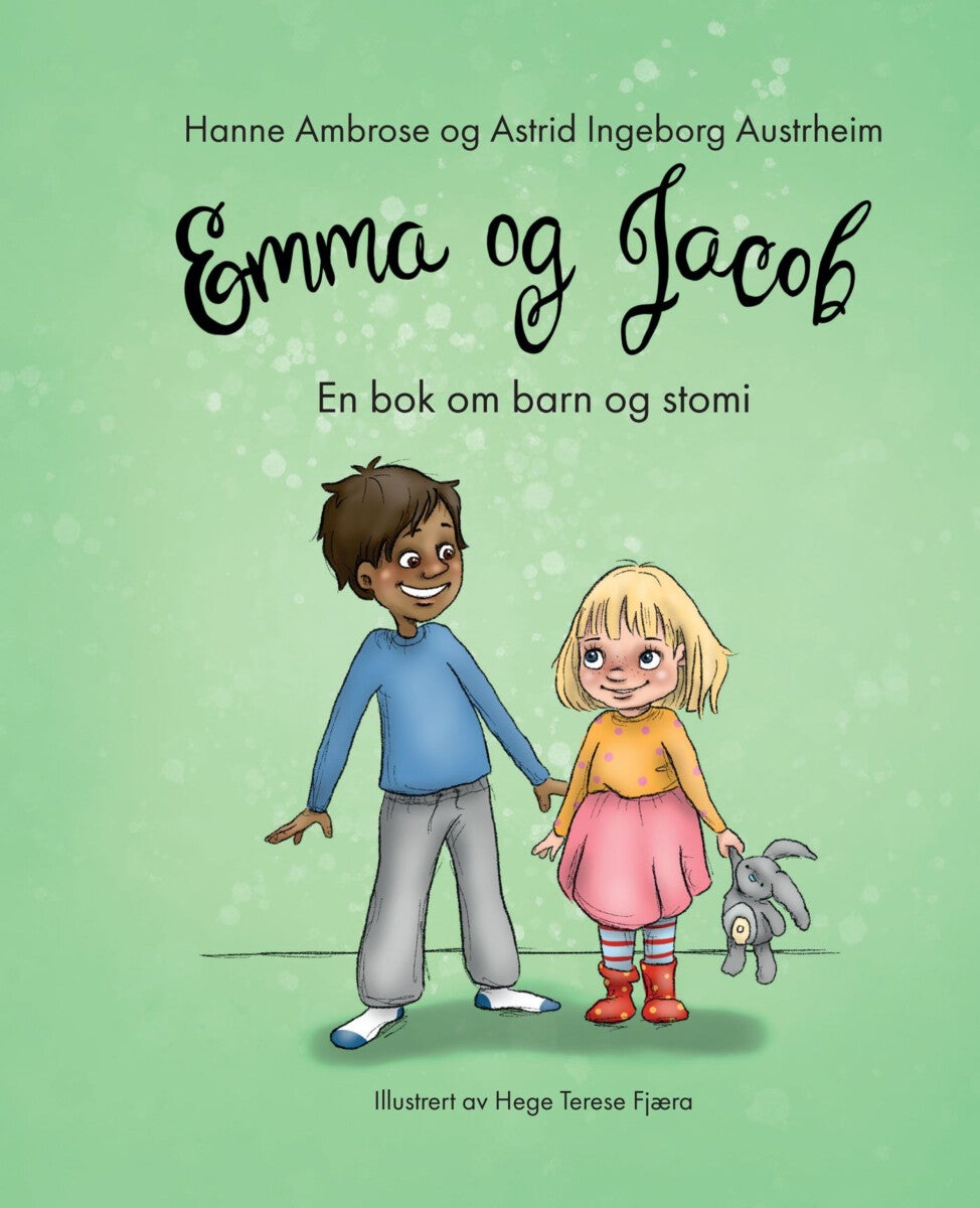 Emma og Jacob - en bok om barn og stomi