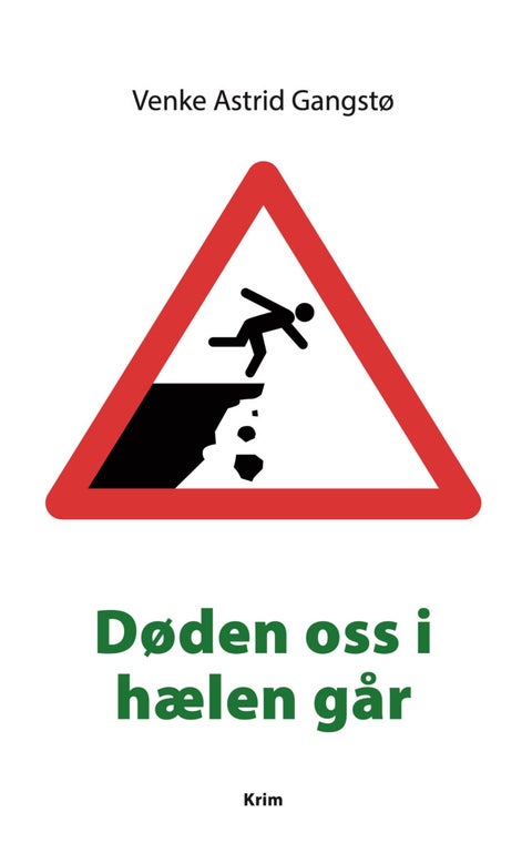 Døden oss i hælen går - kriminalroman