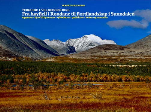 Turguide i villreinens rike - fra høyfjell i Rondane til fjordlandskap i Sunndalen