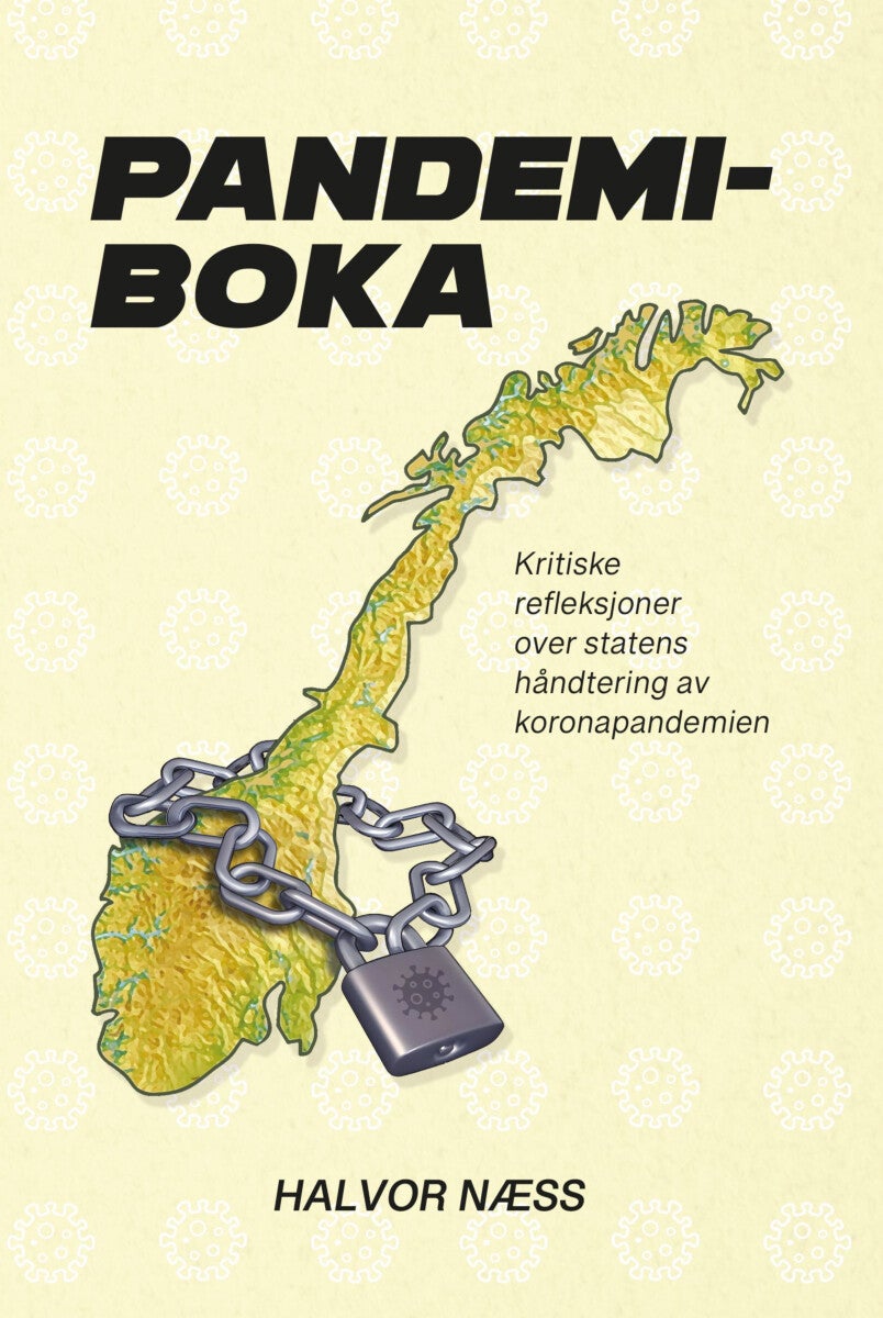 Pandemiboka - kritiske refleksjoner over statens håndtering av  koronapandemien