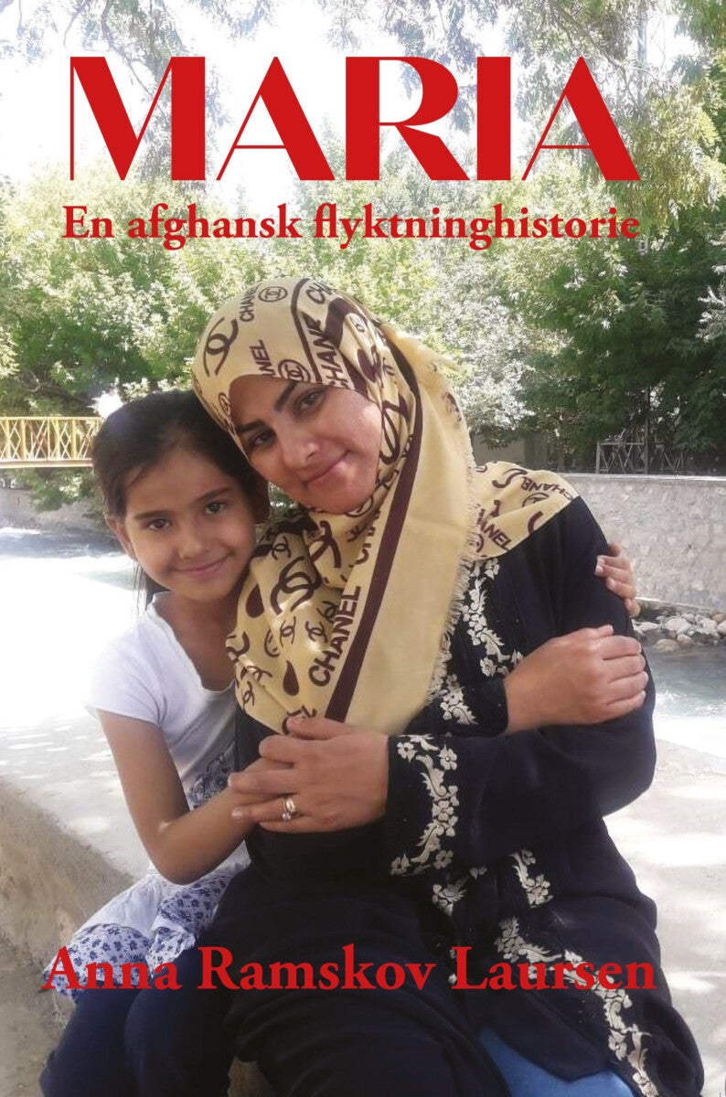Maria - en afghansk flyktninghistorie