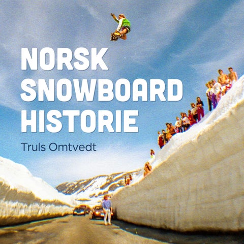 Norsk snowboard historie