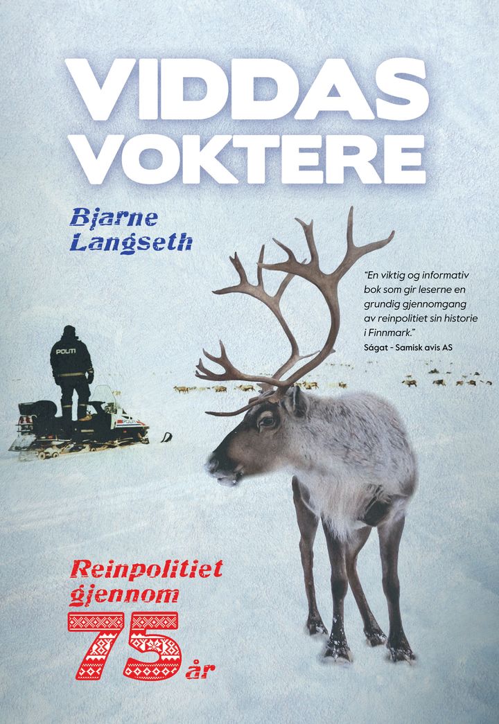 Viddas voktere - reinpolitiet gjennom 75 år