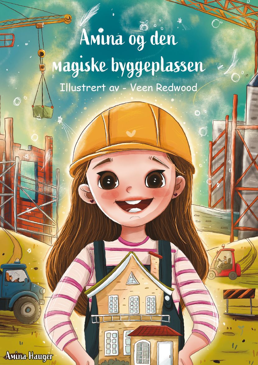 Amina og den magiske byggeplassen