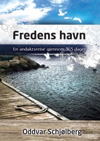 Fredens havn - en andaktsreise gjennom 365 dager
