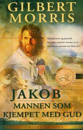 Jakob - mannen som kjempet med Gud