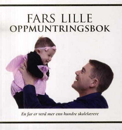 Fars lille oppmuntringsbok