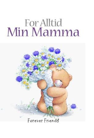 For alltid min mamma