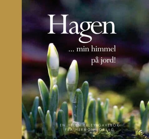 Hagen - min himmel på jord!