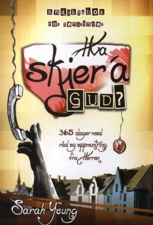 Hva skjer'a Gud? - en andaktsbok for tenåringer : 365 dager med råd og oppmuntring fra Herren