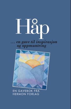 Håp - en gave til inspirasjon og oppmuntring