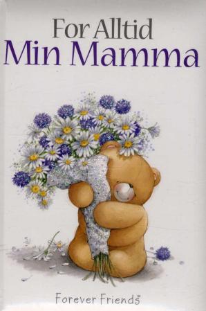 For alltid min mamma