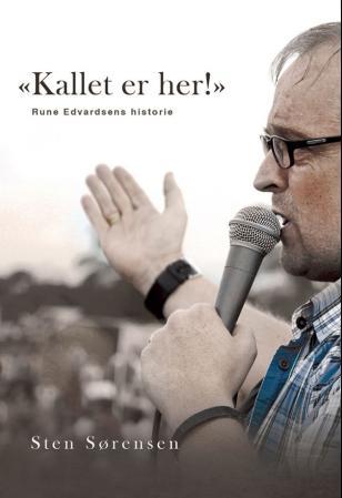 Kallet er her! - Rune Edvardsens historie