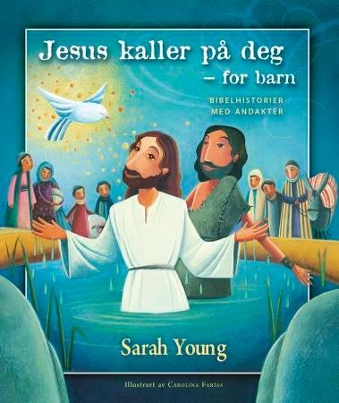Jesus kaller på deg - for barn - bibelhistorier med andakter