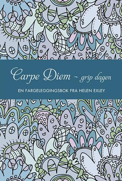 Carpe diem - grip dagen - en fargeleggingsbok fra Helen Exley