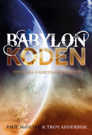 Babylonkoden - bibelens endetidsmysterium