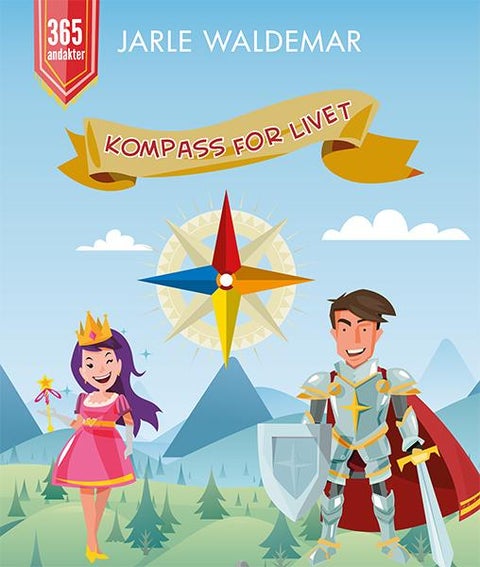 Kompass for livet - 365 andakter