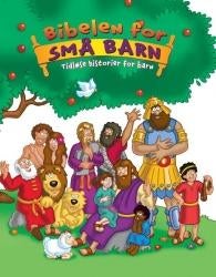 Bibelen for små barn - tidløse bibelhistorier