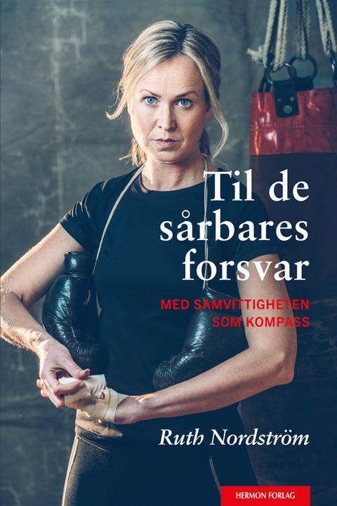 Til de sårbares forsvar - med samvittigheten som kompass