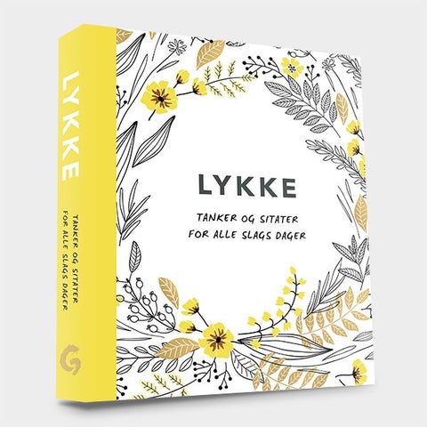 Lykke - tanker og sitater for alle slags dager