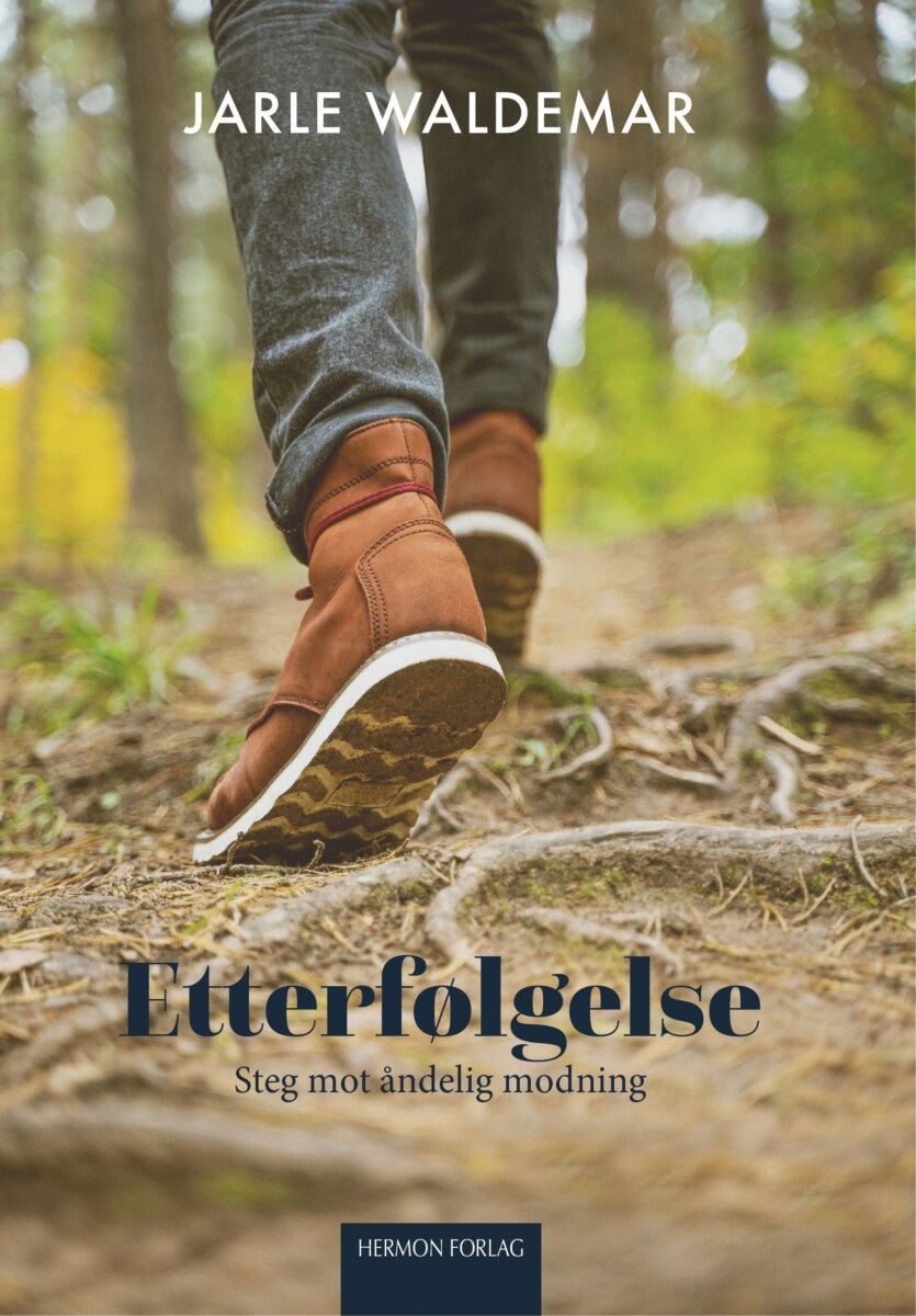 Etterfølgelse - steg mot åndelig modning