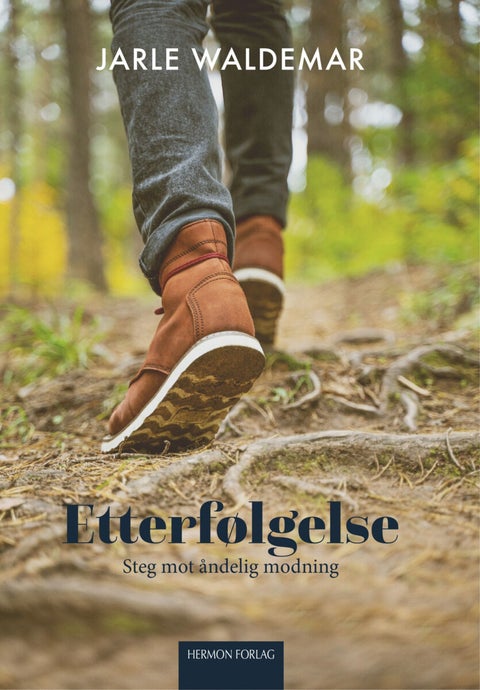 Etterfølgelse - steg mot åndelig modning