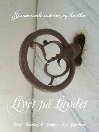 Livet på landet - sjarmerende interiør og landliv