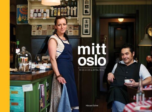 Mitt Oslo - en bok om mitt og ditt Oslo : vår by