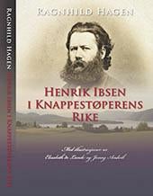 Henrik Ibsen i Knappestøperens rike