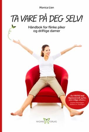 Ta vare på deg selv! - håndbok for flinke piker og driftige damer