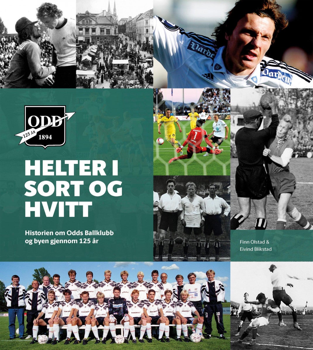 Helter i sort og hvitt - historien om Odds Ballklubb og byen gjennom 125